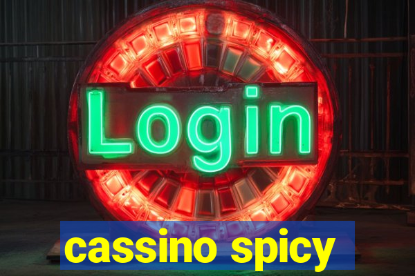 cassino spicy